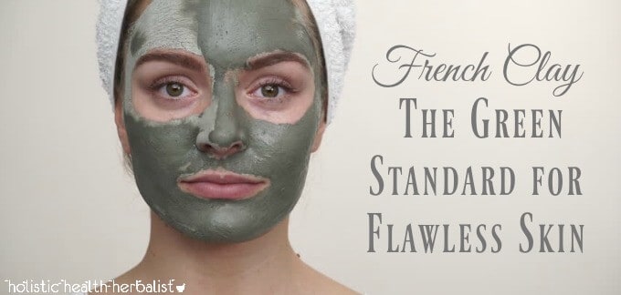 French Clay - The Green Standard for Flawless Skin