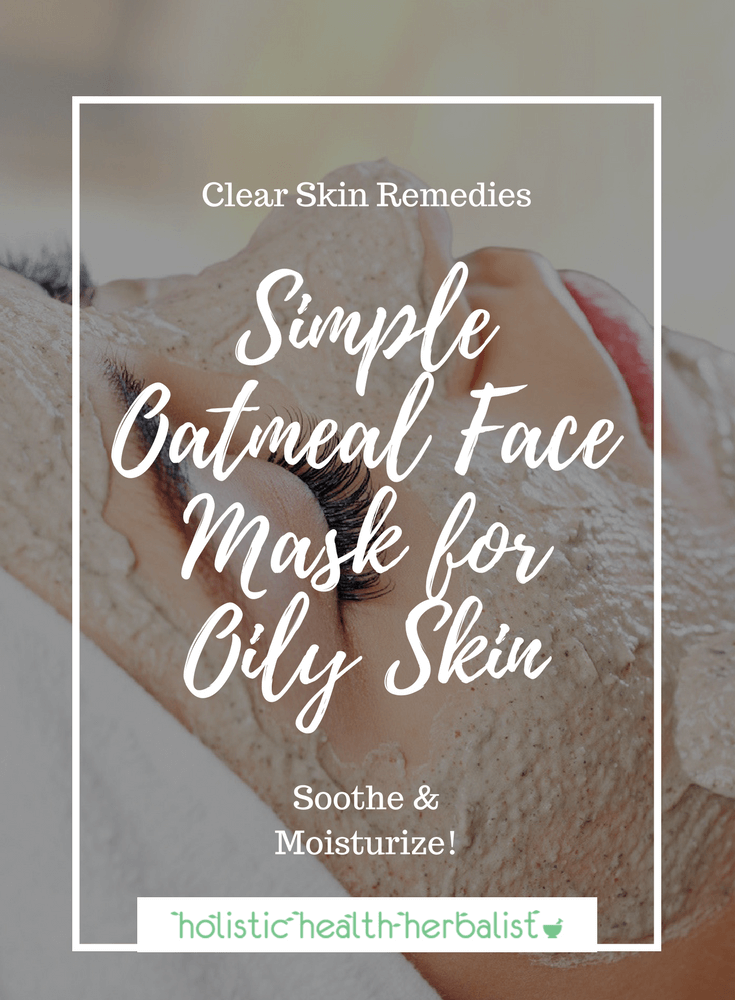 DIY Simple Oatmeal Face Mask for Oily Skin - Learn how to make this wonderful oil absorbing face mask that sucks up impurities and soothes the skin.