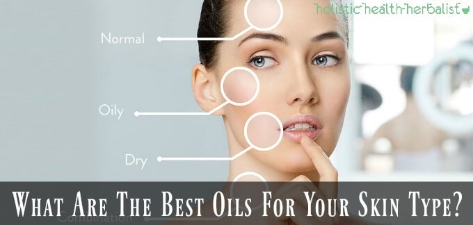 What Are The Best Oils For Your Skin Type?