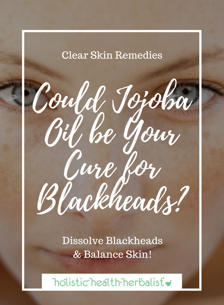 Could Jojoba Oil be your Cure for Blackheads? - Hear about my experience using jojoba oil to help dissolve and clear up my stubborn blackheads.