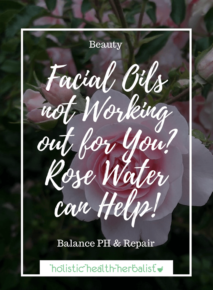 Facial Oils Not Working Out For You? Rose Water Can Help! - Learn about why rose water is such an important part of healing damaged acne prone skin so that it can readily absorb healing facial oils.