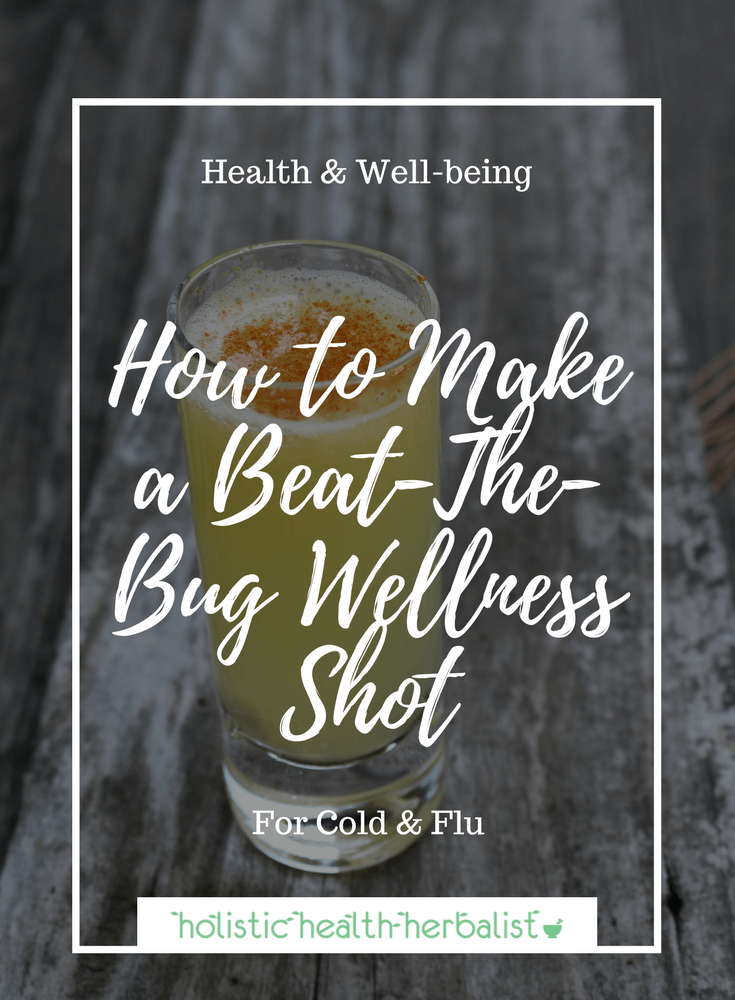 How to Make a Beat-The-Bug Wellness Shot - Learn how to make a wellness shot using fresh ingredients to cpmbat and prevent the symptoms of cold and flu.