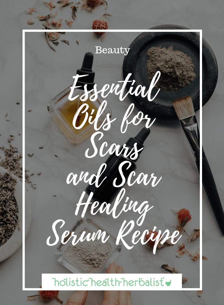 Essential Oils for Scarring