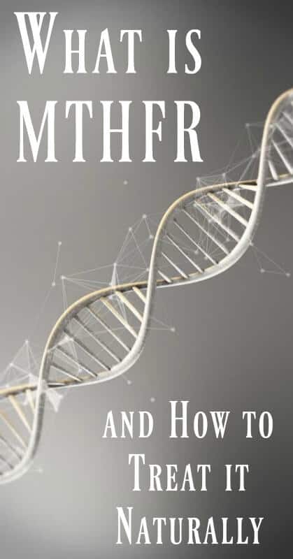 What is an MTHFR gene mutation and How to Treat it Naturally