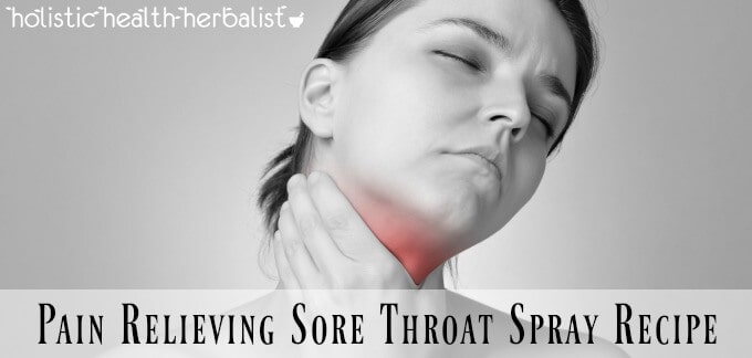 Pain Relieving Sore Throat Spray Recipe