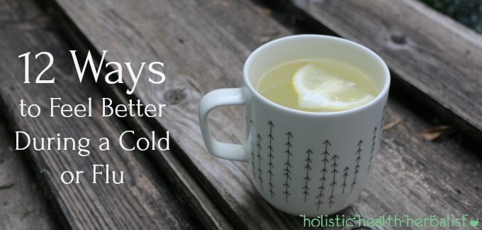 12 Ways to Feel Better During a Cold or Flu
