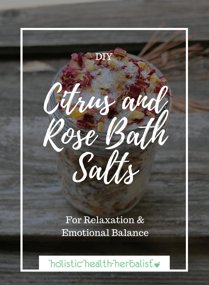 Citrus and Rose Bath Salts - Learn how to make these simple yet delightfully luxurious bath salts infused with sweet orange and rose absolute. They're perfect for a relaxing evening and help to uplift the emotions and dispel negativity.