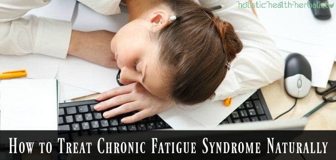 How to Treat Chronic Fatigue Syndrome Naturally