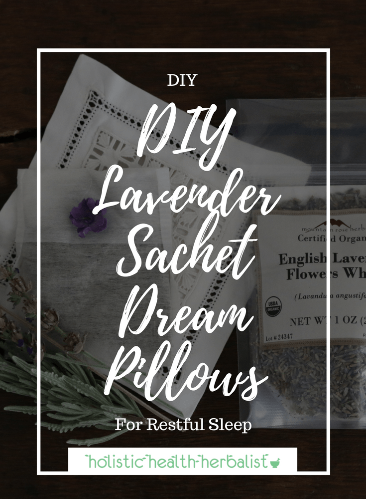 DIY Lavender Sachet Dream Pillows - These are perfect for inducing restful sleep, reducing anxiety and stress, and for relaxing the mind.