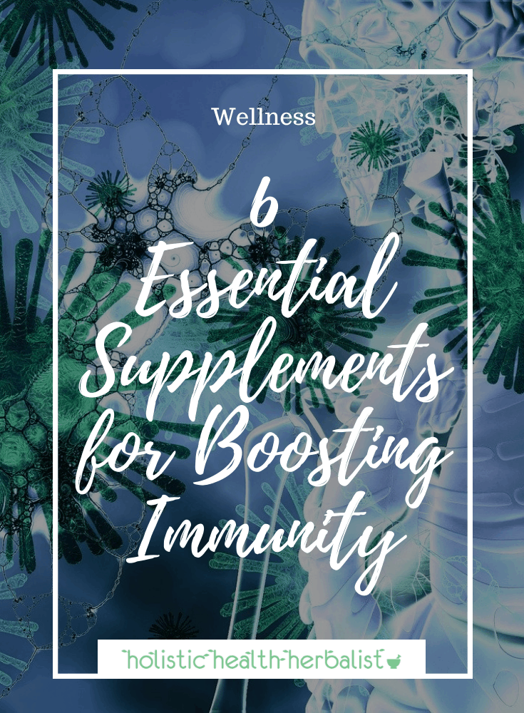 6 Essential Supplements for Boosting Immunity